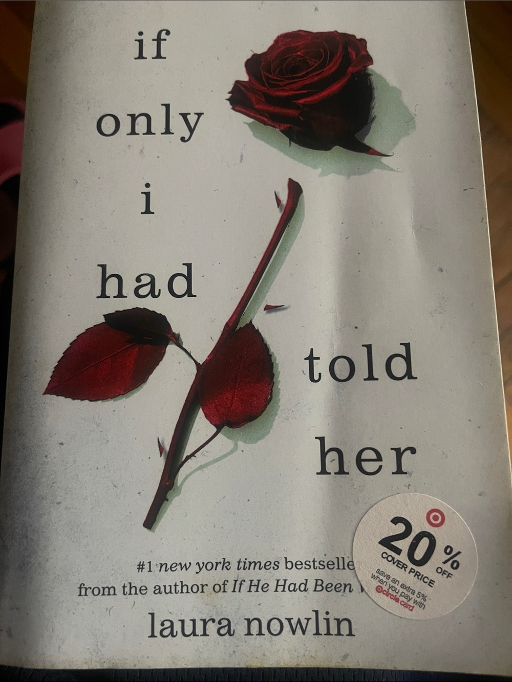 Laura Nowlin If Only I Had Told Her - White & Red Cover Paperback